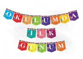 Okulda İlk Günüm Yazılı Banner 200 cm - 1