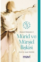 Mürid Ve Mürşid Ilişkisi & Mesnevi Hikayeleri 4 - 1