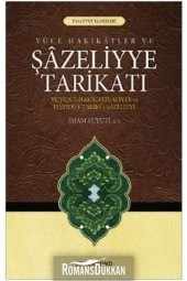 Yüce Hakikatler Ve Şazeliyye Tarikatı - Imam Süyuti - 1