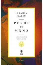 Perde ve Mana / Ibrahim Kalın / / 9789755749396 - 1