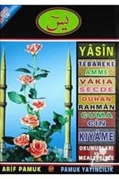 Yasin, Tebareke, Amme, Vakia, Secde, Duhan, Rahman, Cuma, Cin, Kıyame Okunuşları Ve Mealleriyle (... - 1