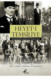 Heyet I Temsiliye - Cemil Hakan Korkmaz - Atatürk - 1