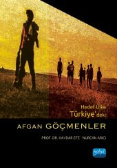Hedef Ülke Türkiye’deki AFGAN GÖÇMENLER - 1
