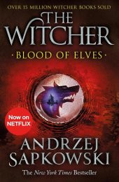 The Witcher Blood of Elves: Witcher 1 - 1
