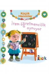 Bıcırık Yayınları İrem Öğretmencilik Oynuyor - Küçük Hanımlar - 1