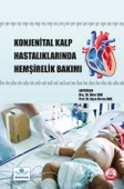 Konjenital Kalp Hastalıklarında Hemşirelik Bakımı - 1