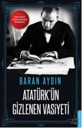 Atatürkün Gizlenen Vasiyeti - 1