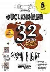 Ankara 6.Sınıf Güçlendiren 32 Haftalık Sosyal Bilgiler Kazanım Denemeleri - 1