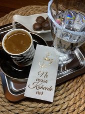 Gold Yaldızlı Beyaz Ne Varsa Kahvede Var Peçete 6x12 cm - 1