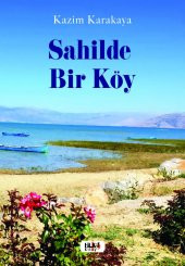 Sahilde Bir Köy - Kazim Karakaya - 1