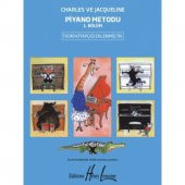 CHARLES VE JACQUELINE PİYANO METODU 1. BÖLÜM - 1