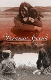 Epsilon - Yaramaz Çocuk - Dilek Tarinci - 1