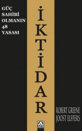 İktidar - Güç Sahibi Olmanın 48 Yasası - 1