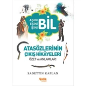 Atasözlerinin Çıkış Hikayeleri - 1