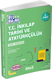 Ünlü 8. Sınıf Bil Ba-ng T.C. İnkılap Tarihi ve Atatürkçülük Soru Bankası - 1