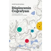 Düşüncenin Coğrafyası - Toplum, Tarih ve Kültürden Soyutlanma - 1