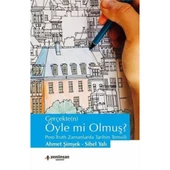 Gerçekten Öyle mi Olmuş? - 1