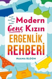 Modern Genç Kızın Ergenlik Rehberi - Naama Bloom 9786257973618 - 1