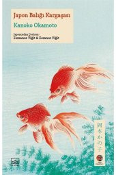 Japon Balığı Kargaşası - 1