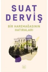 Bir Haremağasının Hatıraları - 1