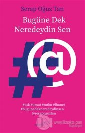 Bugüne Dek Neredeydin Sen - 1