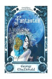 Fantastes - George MacDonald - 1