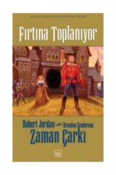 Fırtına Toplanıyor / Zaman Çarkı Serisi 12 (Ciltli) - 1