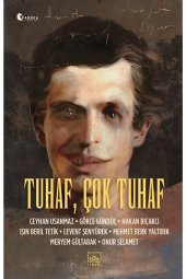 Tuhaf, Çok Tuhaf / Kolektif / / 9786052651322 - 1