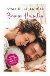 Benim Hayatım Ayşegül Çiçekoğlu - 1