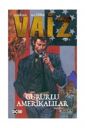Vaiz Cilt 3: Gururlu Amerikalılar - Garth Ennis,Steve Dillon - 1