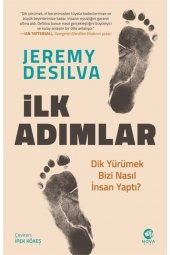 Ilk Adımlar: Dik Yürümek Bizi Nasıl Insan Yaptı? - 1