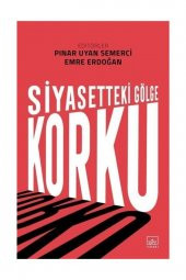Siyasetteki Gölge: Korku - 1