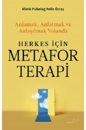 Herkes Için Metafor Terapi - 1