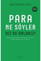 Para Ne Söyler Biz Ne Anlarız? / Meltem Reyhan / / 9786258446340 - 1