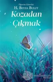 Kozadan Çıkmak - 1