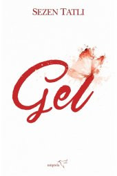 Gel - Sezen Tatlı 9786257099356 - 1