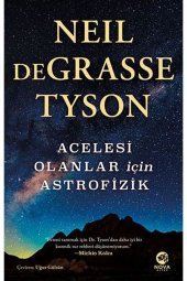 Acelesi Olanlar Için Astrofizik - 1