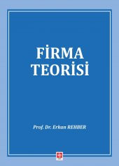 Firma Teorisi Erkan Rehber - 1