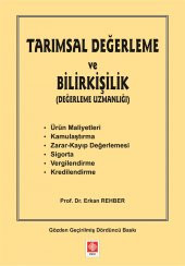Tarımsal Değerleme ve Bilirkişilik Erkan Rehber - 1