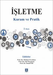 İşletme Kuram ve Pratik Mehmet Eryılmaz - 1
