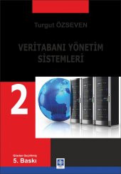 Veritabanı Yönetim Sistemleri 2 Turgut Özseven - 1