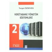 Veritabanı Yönetim Sistemleri 2 Turgut Özseven - 2