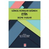 Güncel Konular Işığında Etik Seçme Yazılar - 1