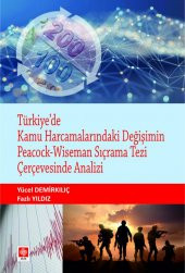 Türkiyede Kamu Harcamalarındaki Değişimin Peacock-Wiseman Sıçrama Tezi Çerçevesinde Analizi Yücel Demirkılıç - 1