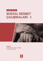 Disiplinlerarası Sosyal Hizmet Çalışmaları-1 Fatma Kahraman Güloğlu - 1