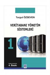 Veritabanı Yönetim Sistemleri 1 Turgut Özseven - 3