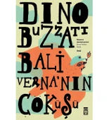 BALİVERNANIN ÇÖKÜŞÜ  DINO BUZZATTI  TİMAŞ - 1