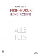 Fıkıh - Hukuk İlişkisi Üzerine Kemal Gözler - 1
