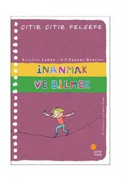 İnanmak ve Bilmek - Çıtır Çıtır Felsefe 25 - 1