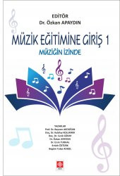 Müzik Eğitimine Giriş 1 Özkan Apaydın - 1